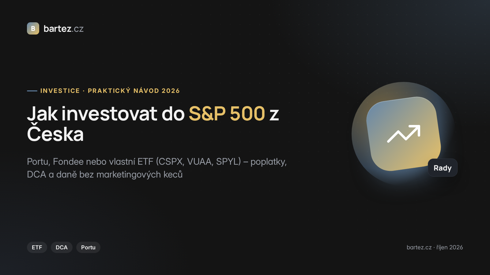 Jak investovat do S&P 500 z Česka – titulní grafika