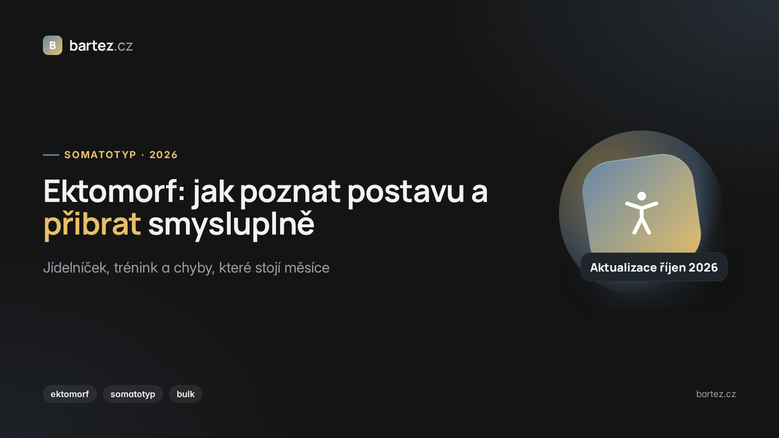Ektomorf jak poznat postavu a přibrat