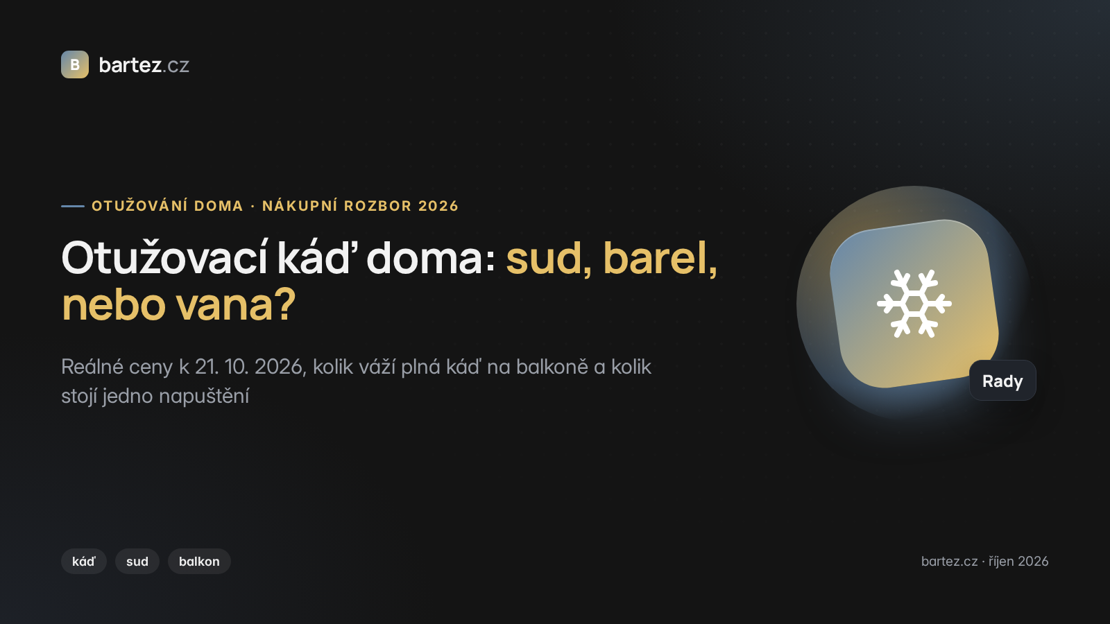 Otužovací káď doma – srovnání sudu, barelu a vany